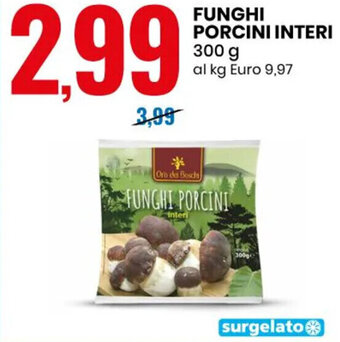 Eurospin Funghi Porcini Interi 300 g offerta