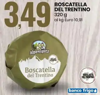 Eurospin Alpenspitz Boscatella Del Trentino 320 g offerta