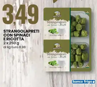 Eurospin Alpenspitz Strangolapreti con Spinaci e Ricotta 2x250 g offerta