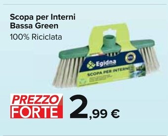 Carrefour Scopa per interni Bassa Green 100% Riciclata offerta