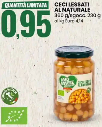 Eurospin Amo Essere Biologico Ceci Lessati al Naturale 360 g offerta