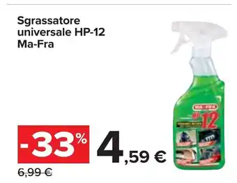 Carrefour Ma-Fra Sgrassatore universale HP-12 offerta