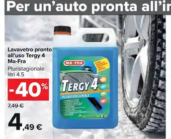 Carrefour Ma-Fra Lavavetro pronto all'uso Tergy 4 Pluristagionale 4,5 litri offerta