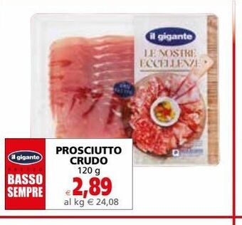 Il Gigante Prosciutto crudo 120 g offerta