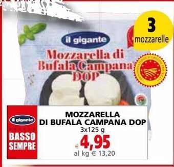 Il Gigante Mozzarella di bufala campana dop 3x125 g offerta