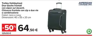 Carrefour Trolley Holidayheat Due tasche frontali con zipon sul davanti, Chiusura frontale con zip a due vie e combinazione 40x55x20cm offerta