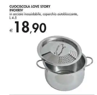 Bennet Cuociscola Love Story Inoxriv 4,5 L offerta