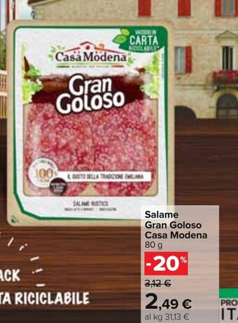 Carrefour Casa Modena Gran Goloso Salame 80 g offerta