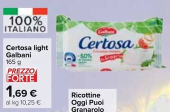 Carrefour Galbani Certosa light 165 g offerta