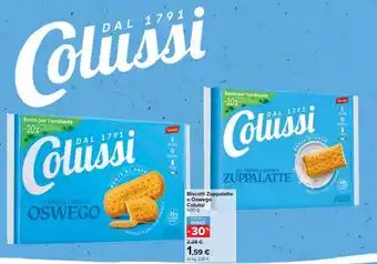 Carrefour Colussi Biscotti Zuppalatte o Oswego 500 g offerta