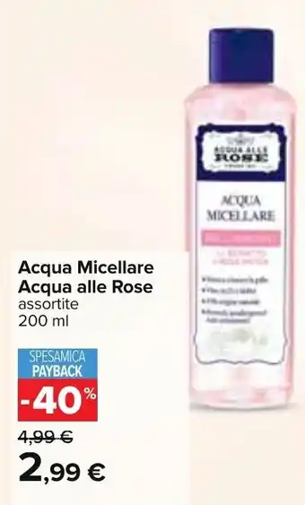 Carrefour Acqua alle Rose Acqua Micellare 200 ml offerta