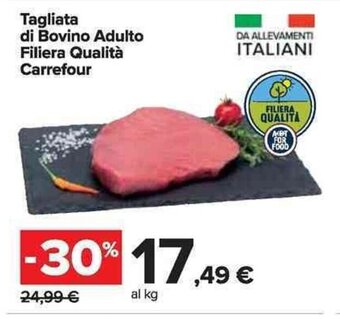 Carrefour Market Carrefour Tagliata di Bovino Adulto Filiera Qualità offerta