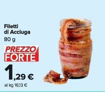 Carrefour Market Filetti di Acciuga 80 g offerta