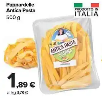 Carrefour Market Antica Pasta Pappardelle 500 g offerta