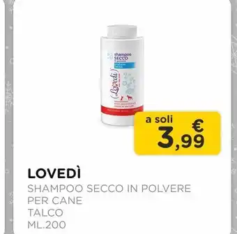 Arcaplanet Lovedì / shampoo secco in polvere per cane / ml.200 /talco offerta