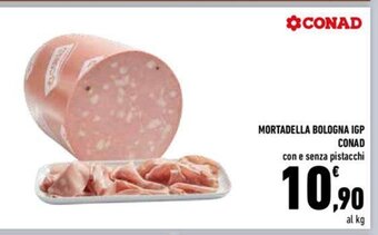 Conad Conad Mortadella Bologna IGP con e senza pistacchi offerta