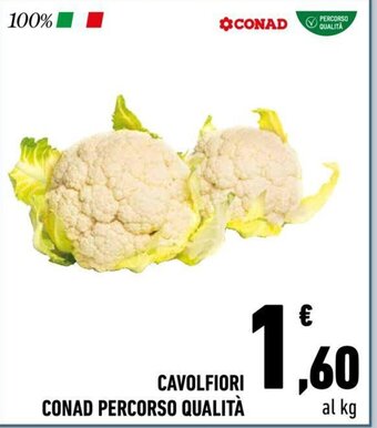 Conad Conad Percorso Qualità Cavolfiori offerta