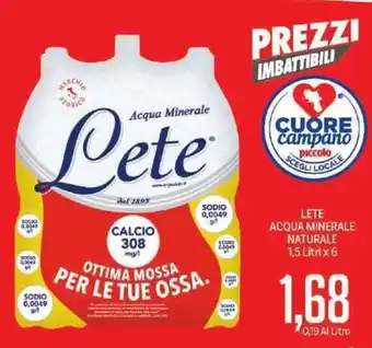 Supermercati Piccolo Lete Acqua Minerale Naturale 1,5 Litri x 6 offerta