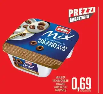 Supermercati Piccolo Muller Mix/Mousse Yogurt Vari Gusti 120/150 g offerta