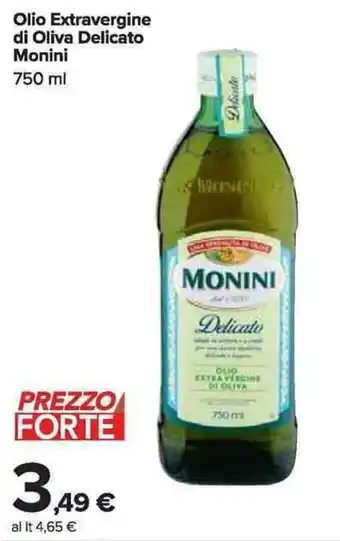 Carrefour Market Monini Olio Extravergine di Oliva Delicato 750 ml offerta