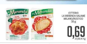 Supermercati Piccolo Citterio La Merenda Salame Milano/Rustico 30 g offerta