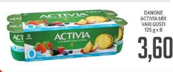 Supermercati Piccolo Danone Activia Mix Vari Gusti 125 g x 8 offerta
