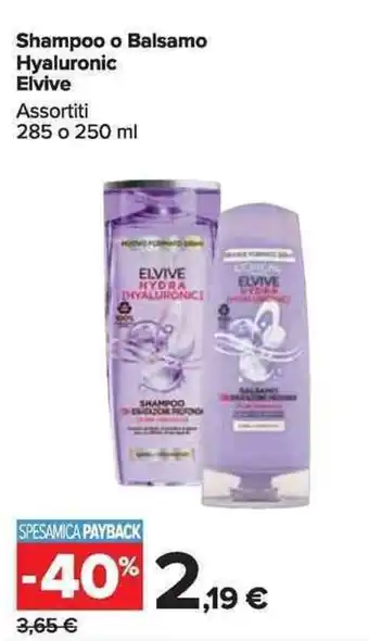 Carrefour Market L'Oréal Elvive Shampoo o Balsamo Hyaluronic 285 o 250 ml offerta