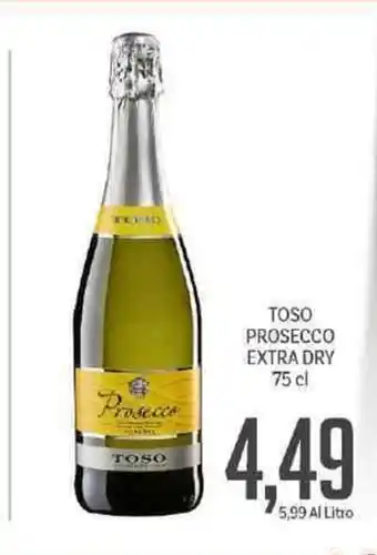 Supermercati Piccolo Toso Prosecco Extra Dry 75 cl offerta