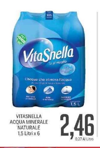 Supermercati Piccolo Vitasnella Acqua Minerale Naturale 1,5 Litri x 6 offerta