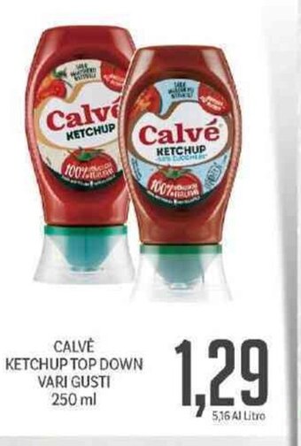 Supermercati Piccolo Calvè Ketchup Top Down Vari Gusti 250 ml offerta