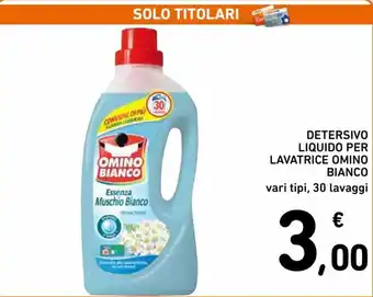 Spazio Conad Omino Bianco Detersivo Liquido per Lavatrice vari tipi 30 lavaggi offerta