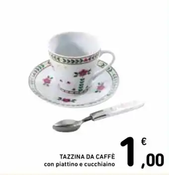 Spazio Conad Tazzina da Caffè con piattino e cucchiaino offerta