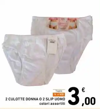 Spazio Conad 2 Culotte Donna o 2 Slip Uomo colori assortiti offerta