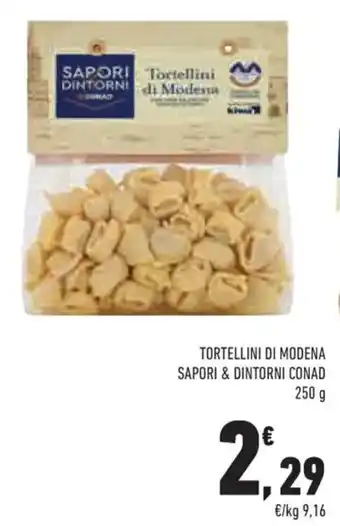 Conad Sapori & Dintorni Conad Tortellini Di Modena 250 g offerta