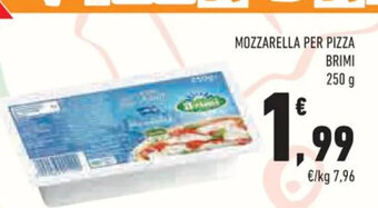 Conad Mozzarella Per Pizza Brimi 250 g offerta