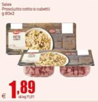Elite Selex Prosciutto cotto a cubetti g 80x2 offerta