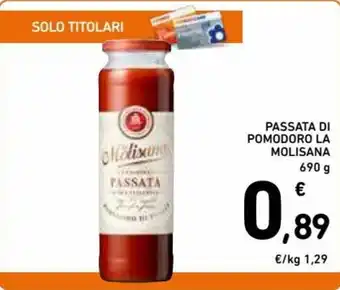 Spazio Conad La Molisana Passata di Pomodoro 690 g offerta