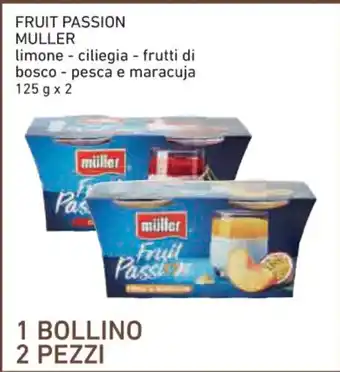 Conad Fruit Passion Muller limone - ciliegia - frutti di bosco - pesca e maracuja 125 g x 2 2 pezzi offerta