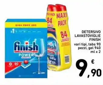 Spazio Conad Finish Detersivo Lavastoviglie vari tipi, tabs 90 pezzi, gel 940 ml x 2 offerta