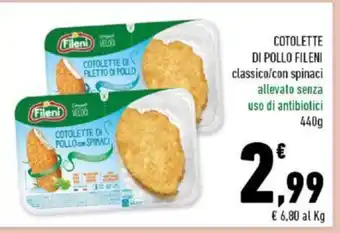 Conad Cotolette Di Pollo Fileni classico/con spinaci allevato senza uso di antibiotici 440g offerta