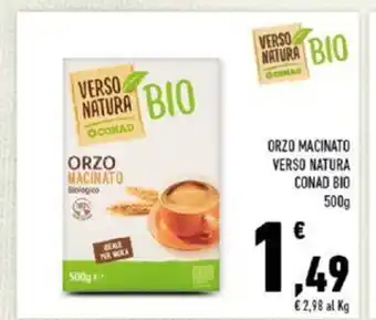 Conad Conad Bio Verso Natura Bio Orzo Macinato Verso Natura 500 g offerta