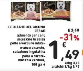 Spazio Conad Cesar Le Delizie del Giorno 100 g x 4 offerta