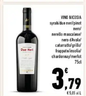Conad Vino Nicosia syrah/due neri/pinot nero/nerello mascalese/nero Avola/catarratto/grillo/trappato/insolia/chardonnay/merlot 75cl offerta