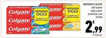 Conad Colgate Dentifricio anti tartaro/triple action/ protezione carie 3x75 ml offerta