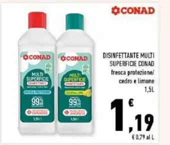 Conad Conad Disinfettante Multi Superfici fresca protezione/cedro e limone 1,5 L offerta