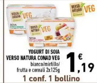 Conad Yogurt Di Soia Verso Natura Veg bianco/mirtillo/frutta e cereali 2x125g