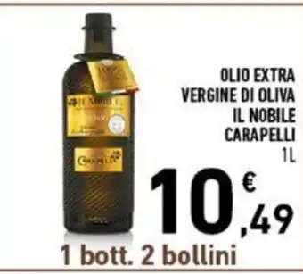 Conad Olio Extra Vergine Di Oliva IL Nobile Carapelli 1L offerta