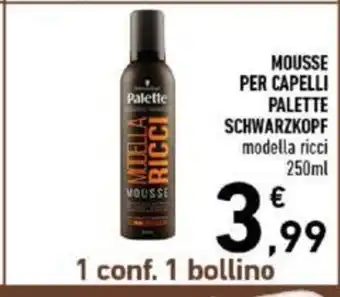 Conad Palette Mousse Per Capelli Schwarzkopf modella ricci 250ml offerta