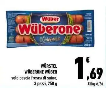 Conad Wüber Wüberone Würstel solo coscia fresca di suino, 3 pezzi 250 g offerta