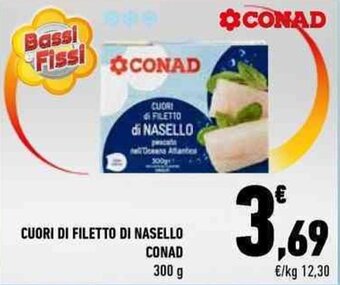 Conad Conad Cuori di Filetto di Nasello 300 g offerta